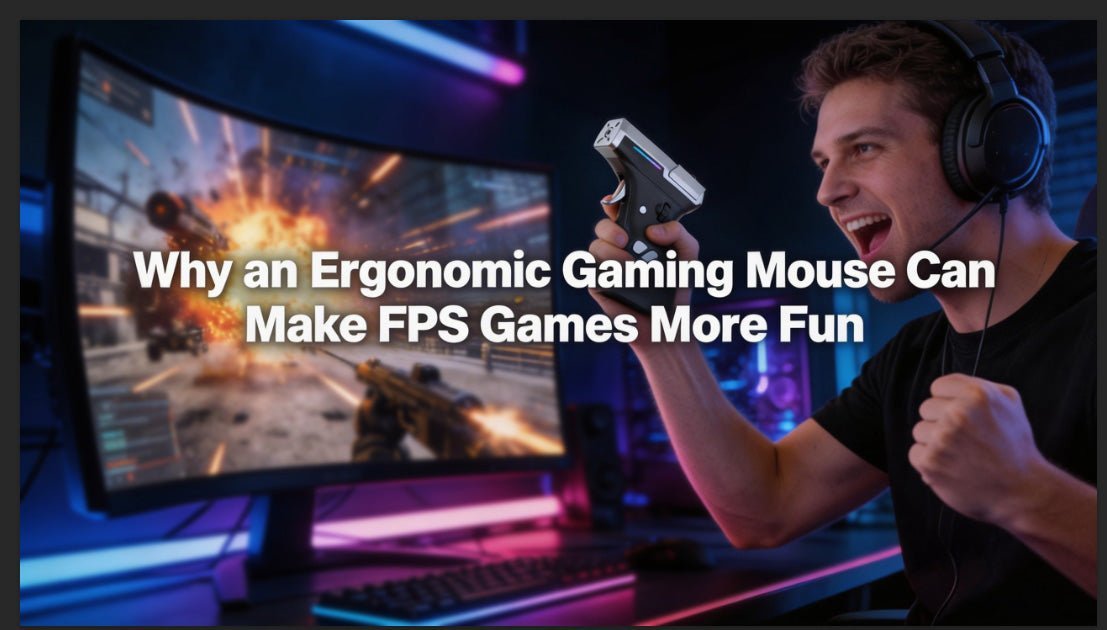 Why an Ergonomic Gaming Mouse Can Make FPS Games More Fun - RAGNOK